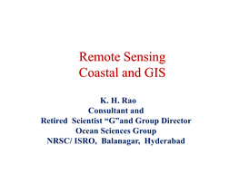 Remote Sensing Coastal and GIS