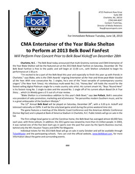 CMA Entertainer of the Year Blake Shelton to Perform at 2013 Belk Bowl Fanfest Will Perform Free Concert Prior to Belk Bowl Kickoff on December 28Th