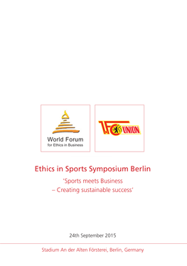 Ethics in Sports Symposium Berlin ‘Sports Meets Business – Creating Sustainable Success’