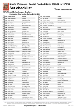 Set Checklist I Have the Complete Set 1973/74 A&BC Chewing Gum (English) Footballer, Blue Backs, Series 2 (132-263)