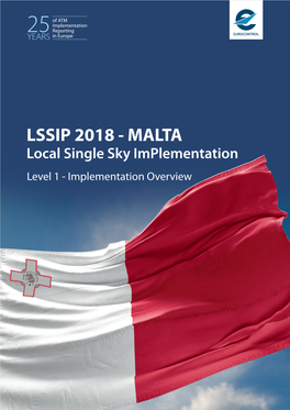 LSSIP 2018 - MALTA Local Single Sky Implementation Level 1 - Implementation Overview