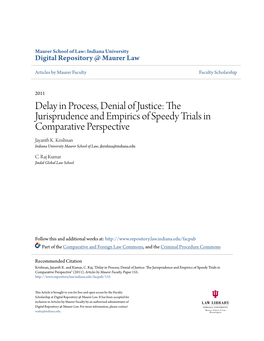 Delay in Process, Denial of Justice: the Jurisprudence and Empirics of Speedy Trials in Comparative Perspective Jayanth K