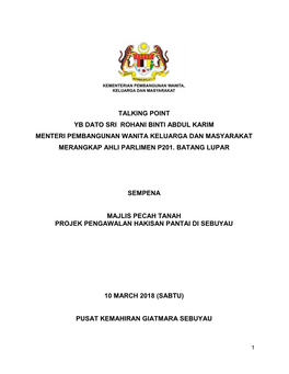 Talking Point Yb Dato Sri Rohani Binti Abdul Karim Menteri Pembangunan Wanita Keluarga Dan Masyarakat Merangkap Ahli Parlimen P201