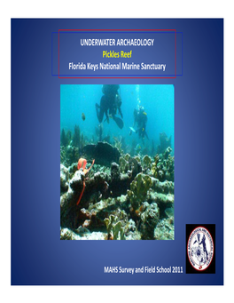 UNDERWATER ARCHAEOLOGY Pickles Reef Florida Keys National Marine Sanctuary