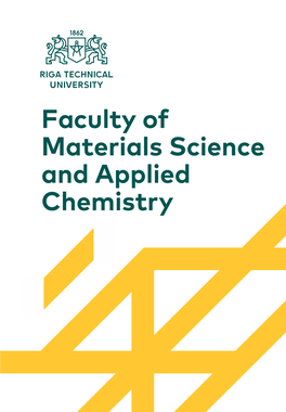 Faculty of Materials Science and Applied Chemistry the Honorary Title of RTU Scientist of the Contents Year