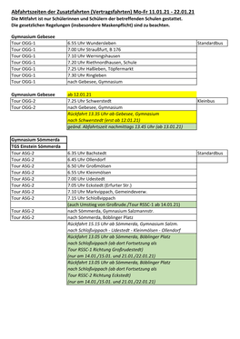 Abfahrtszeiten Der Zusatzfahrten (Vertragsfahrten) Mo-Fr 11.01.21 - 22.01.21 Die Mitfahrt Ist Nur Schülerinnen Und Schülern Der Betreffenden Schulen Gestattet