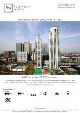 Pan Peninsula Square, Canary Wharf - E14 9SL