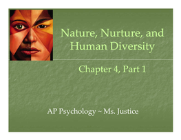 Nature, Nurture, and Human Diversity