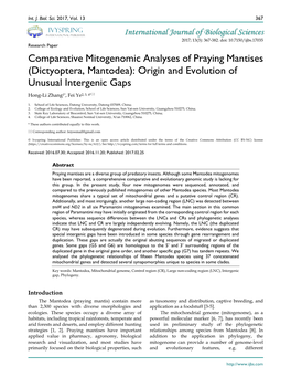 Comparative Mitogenomic Analyses of Praying Mantises (Dictyoptera, Mantodea): Origin and Evolution of Unusual Intergenic Gaps Hong-Li Zhang1*, Fei Ye2, 3, 4*