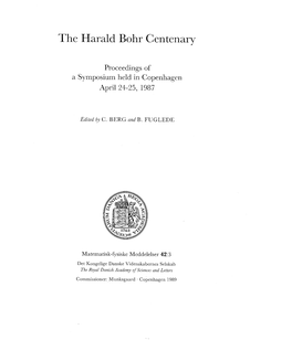 The Harald Bohr Centenary Proceedings of a Symposium Held