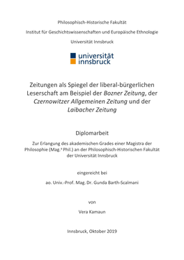 Zeitungen Als Spiegel Der Liberal-Bürgerlichen Leserschaft Am Beispiel Der Bozner Zeitung, Der Czernowitzer Allgemeinen Zeitung Und Der Laibacher Zeitung