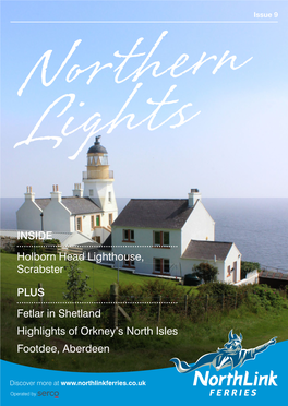 INSIDE Holborn Head Lighthouse, Scrabster PLUS Fetlar in Shetland