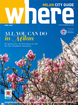 In Milan It’S Spring Time, the Best Season to Visit the City’S Landmark Attractions