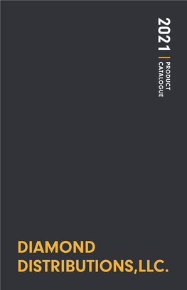 Diamond Distributions,Llc. 2021