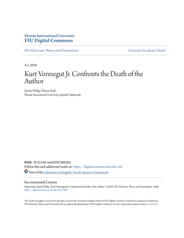 Kurt Vonnegut Jr. Confronts the Death of the Author Justin Philip Mayerchak Florida International University, Jmaye017@Fiu.Edu