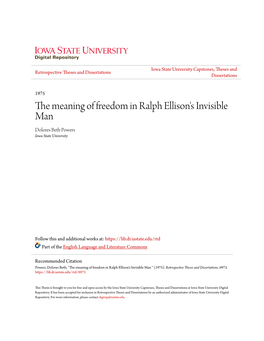 The Meaning of Freedom in Ralph Ellison's Invisible Man Dolores Beth Powers Iowa State University