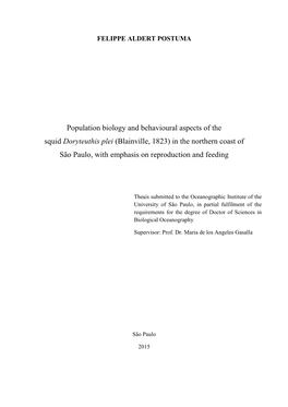 Population Biology and Behavioural Aspects of the Squid Doryteuthis Plei (Blainville, 1823) in the Northern Coast Of