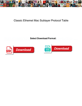 Classic Ethernet Mac Sublayer Protocol Table