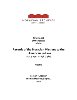 Records of the Moravian Missions to the American Indians (1713) 1742 – 1898 (1980)
