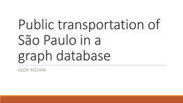 Public Transport São Paulo in a Graph Database