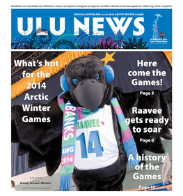 What's Hot for the 2014 Arctic Winter Games Here Come the Games