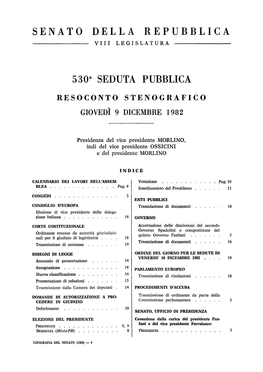 530A SEDUTA PUBBLICA RESOCONTO STENOGRAFICO GIOVEDI" 9 DICEMBRE 1982