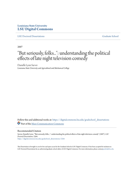 Understanding the Political Effects of Late Night Television Comedy Danielle Lynn Sarver Louisiana State University and Agricultural and Mechanical College