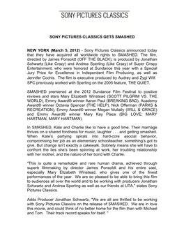 SONY PICTURES CLASSICS GETS SMASHED NEW YORK (March 5, 2012)