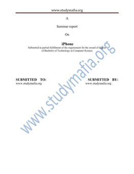 Iphone Submitted in Partial Fulfillment of the Requirement for the Award of Degree of Bachelor of Technology in Computer Science