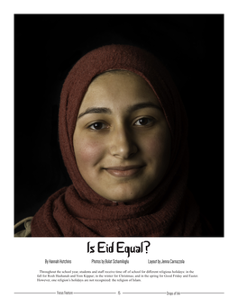 Is Eid Equal? by Hannah Hutchins Photos by Bulat Schamiloglu Layout by Jenna Carnazzola