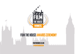 Film the House Awards Ceremony