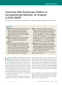 Outcomes After Endoscopic Dilation of Laryngotracheal Stenosis: an Analysis of ACS-NSQIP Avni Bavishi, MS, Emily Boss, MD, MPH, Rahul K