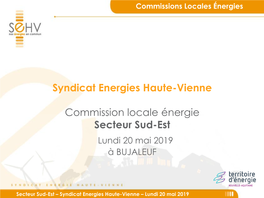 Commission Locale Énergie Secteur Sud-Est Lundi 20 Mai 2019 À BUJALEUF