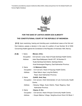 Decision Number 12/PUU- VIII/2010 for the SAKE of JUSTICE UNDER GOD ALMIGHTY the CONSTITUTIONAL COURT of the REPUBLIC of INDONE