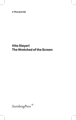 Hito Steyerl the Wretched of the Screen Contents