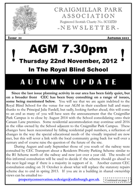 Autumn 2012 ∼ ∼ N E W S L E T T E R AGM 7.30Pm ! Thursday 22Nd November, 2012 ! in the Royal Blind School