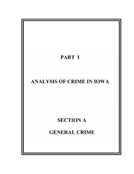 Part I Analysis of Crime in Iowa Section a General Crime