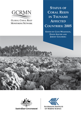 Status of Coral Reefs in Tsunami Affected Countries: 2005