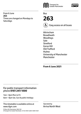 263 Times Are Changed on Mondays to Saturdays 263 Easy Access on All Buses