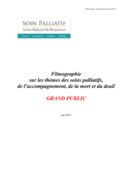 Filmographie Sur Les Thèmes Des Soins Palliatifs, De L'accompagnement