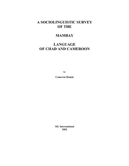 A Sociolinguistic Survey of the Mambay Language Of