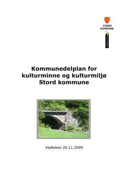 Kommunedelplan for Kulturminne Og Kulturmiljø Stord Kommune