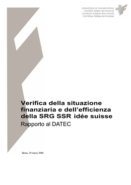 Verifica Della Situazione Finanziaria E Dell'efficienza Della SRG SSR Idée