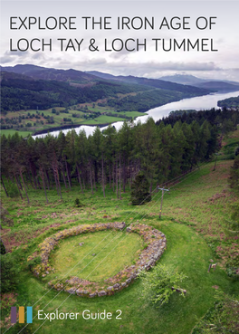 Explore the Iron Age of Loch Tay & Loch Tummel