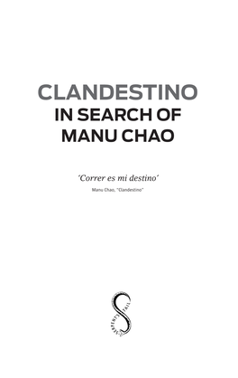 Clandestino in Search of Manu Chao