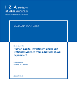 Human Capital Investment Under Exit Options: Evidence from a Natural Quasi- Experiment