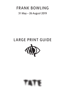 Frank Bowling Large Print Guide