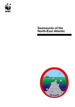 Seamounts of the North-East Atlantic Oceanic Seamounts: an Integrated Study