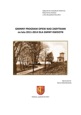 GMINNY PROGRAM OPIEKI NAD ZABYTKAMI Na Lata 2011-2014 DLA GMINY KWIDZYN