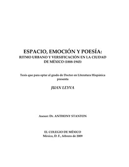 Espacio, Emoción Y Poesía: Ritmo Urbano Y Versificación En La Ciudad De México (1888‐1945)